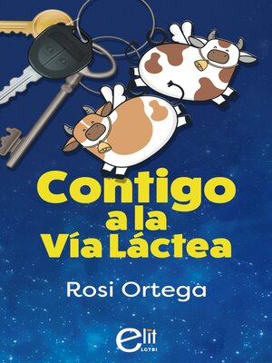 cover image of Contigo a la Vía Láctea